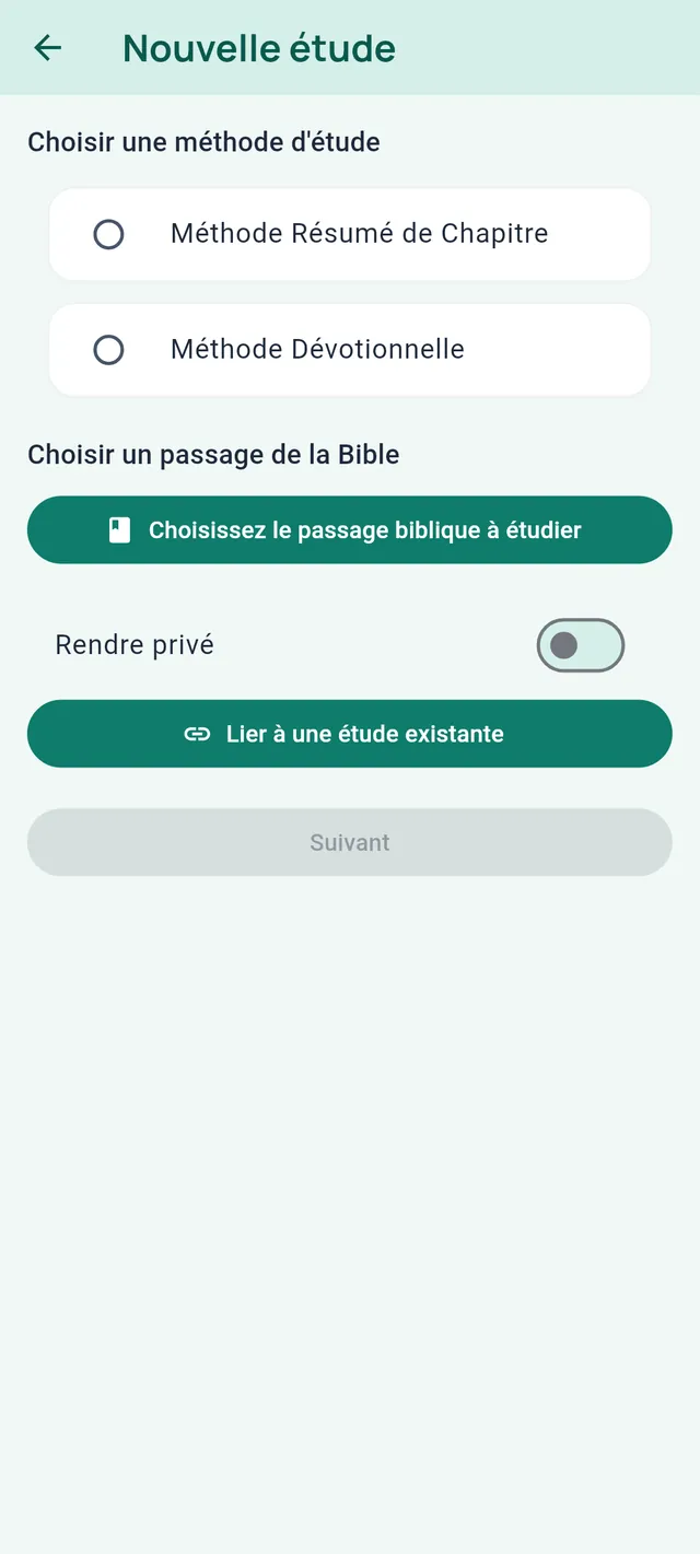Nouvelle étude : Choisir une méthode d’étude, Choisir un passage de la Bible, Rendre privé et Lier à une étude existante
