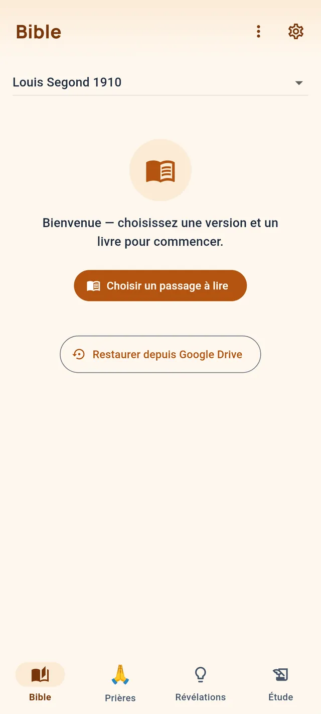 L’onglet Bible au premier lancement, avec Choisir un passage à lire et Restaurer depuis Google Drive