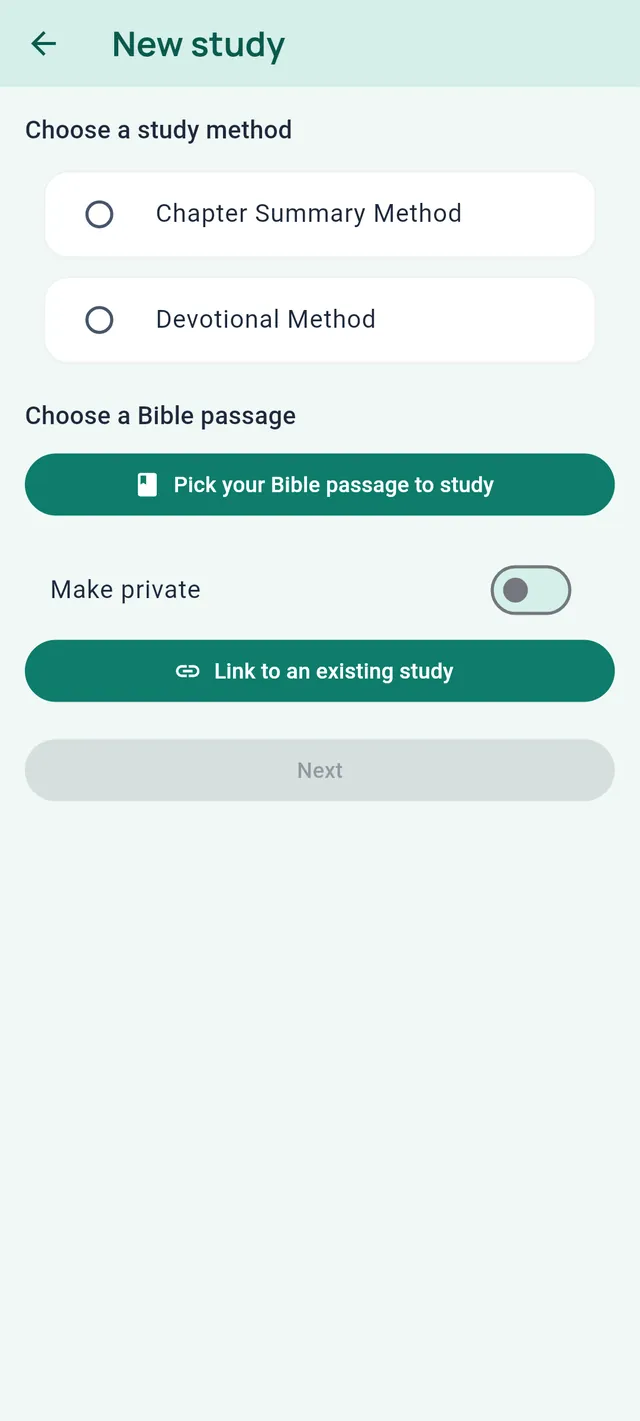 New study: Choose a study method, Choose a Bible passage, Make private and Link to an existing study