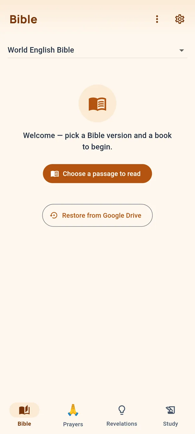 The Bible tab on first launch, with Choose a passage to read and Restore from Google Drive